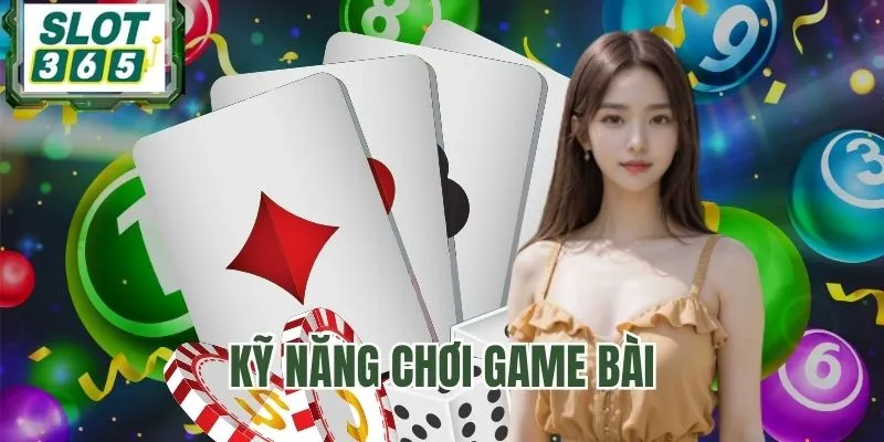 Kỹ năng chơi tuyệt đỉnh