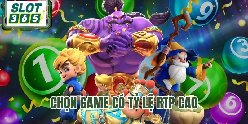 Ưu tiên game RTP cao