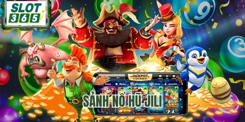 Nổ Hũ JILI - Thiên đường quay slot hàng đầu cho giới trẻ